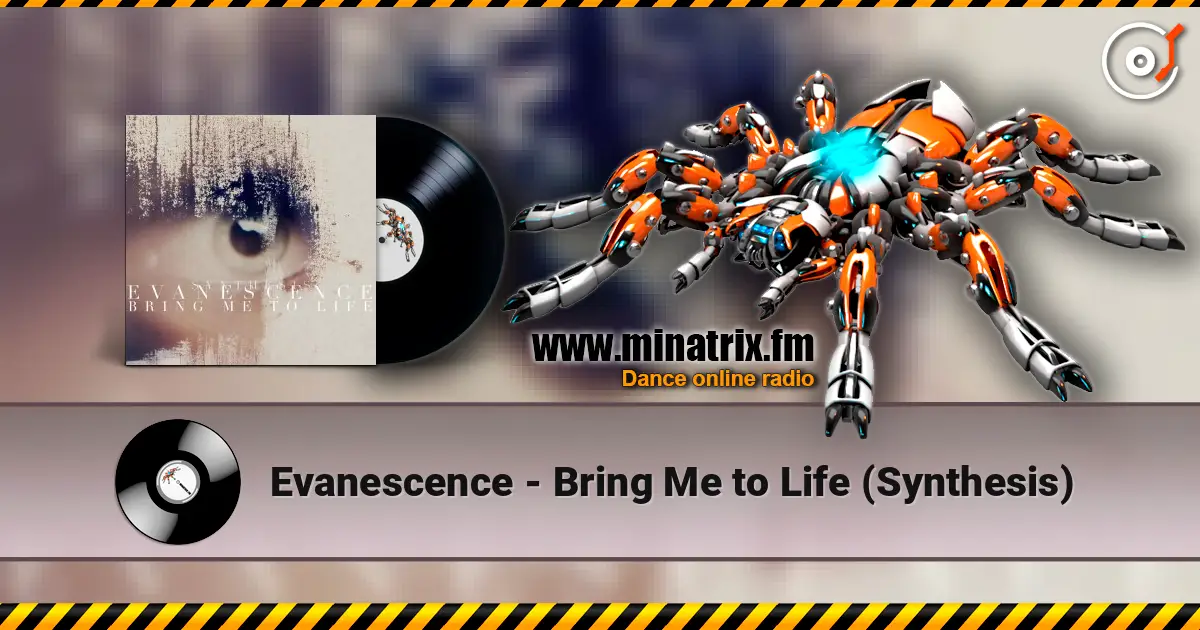 Evanescence - Bring Me to Life (Synthesis) escuchar en línea en alta calidad | Minatrix.FM