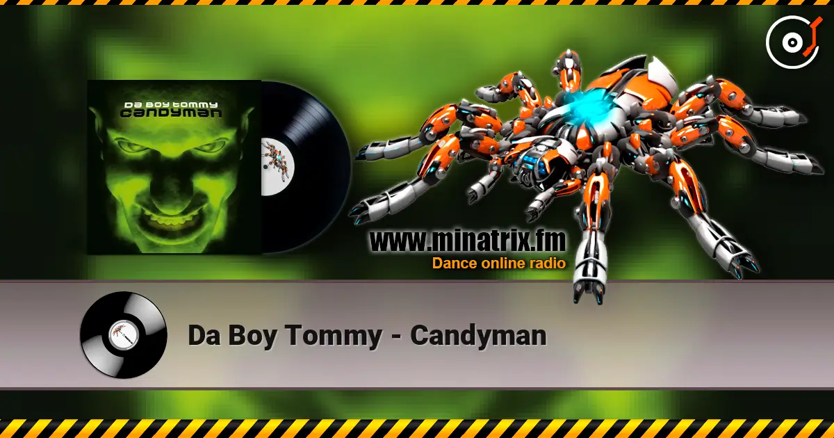 Da Boy Tommy - Candyman слушать онлайн в высоком качестве | Minatrix.FM