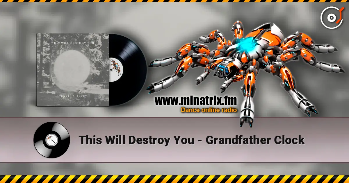 This Will Destroy You - Grandfather Clock слушать онлайн в высоком качестве | Minatrix.FM