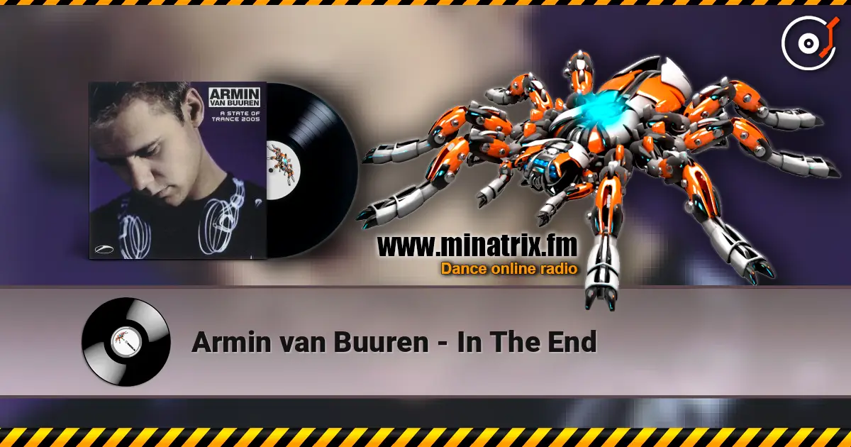 Armin van Buuren - In The End слушать онлайн в высоком качестве | Minatrix.FM