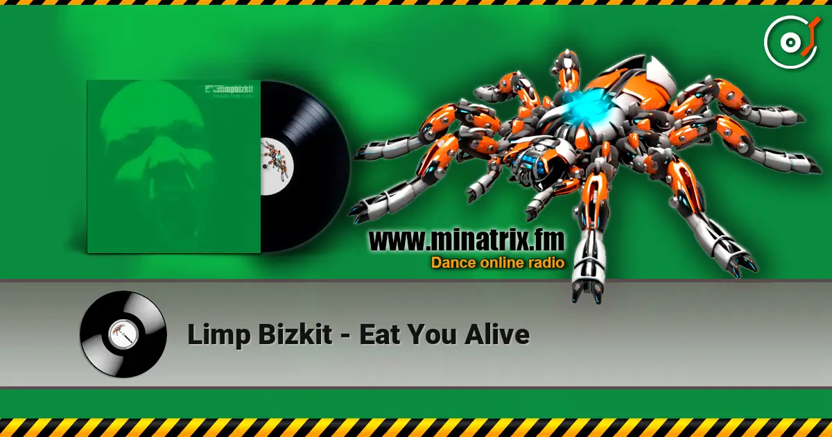 Limp Bizkit - Eat You Alive escuchar en línea en alta calidad | Minatrix.FM