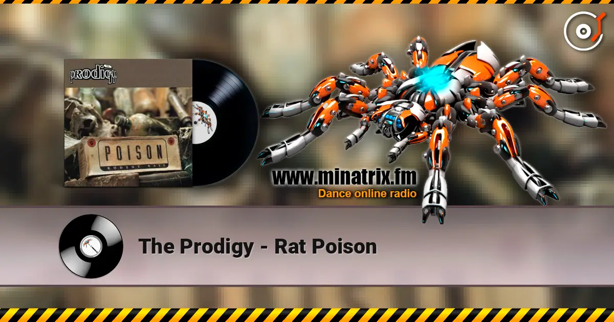 The Prodigy - Rat Poison écouter en ligne en haute qualité | Minatrix.FM