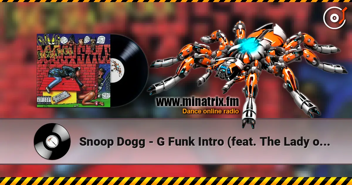 Snoop Dogg - G Funk Intro (feat. The Lady of Rage) слушать онлайн в высоком качестве | Minatrix.FM