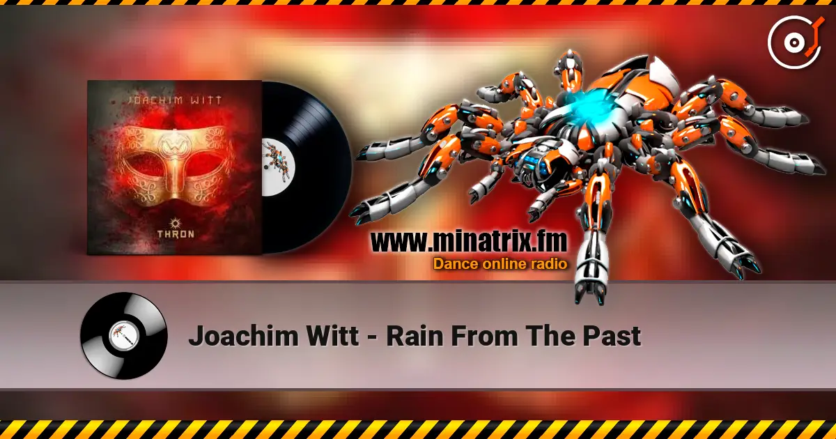 Joachim Witt - Rain From The Past écouter en ligne en haute qualité | Minatrix.FM