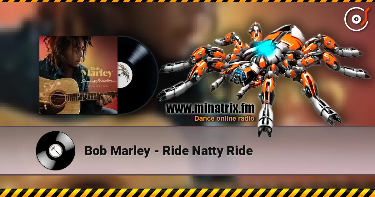 Bob Marley - Ride Natty Ride слушать онлайн в высоком качестве | Minatrix.FM