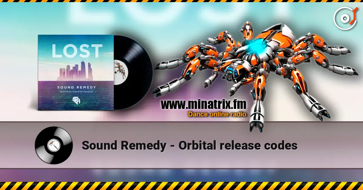 Sound Remedy - Orbital release codes escuchar en línea en alta calidad | Minatrix.FM