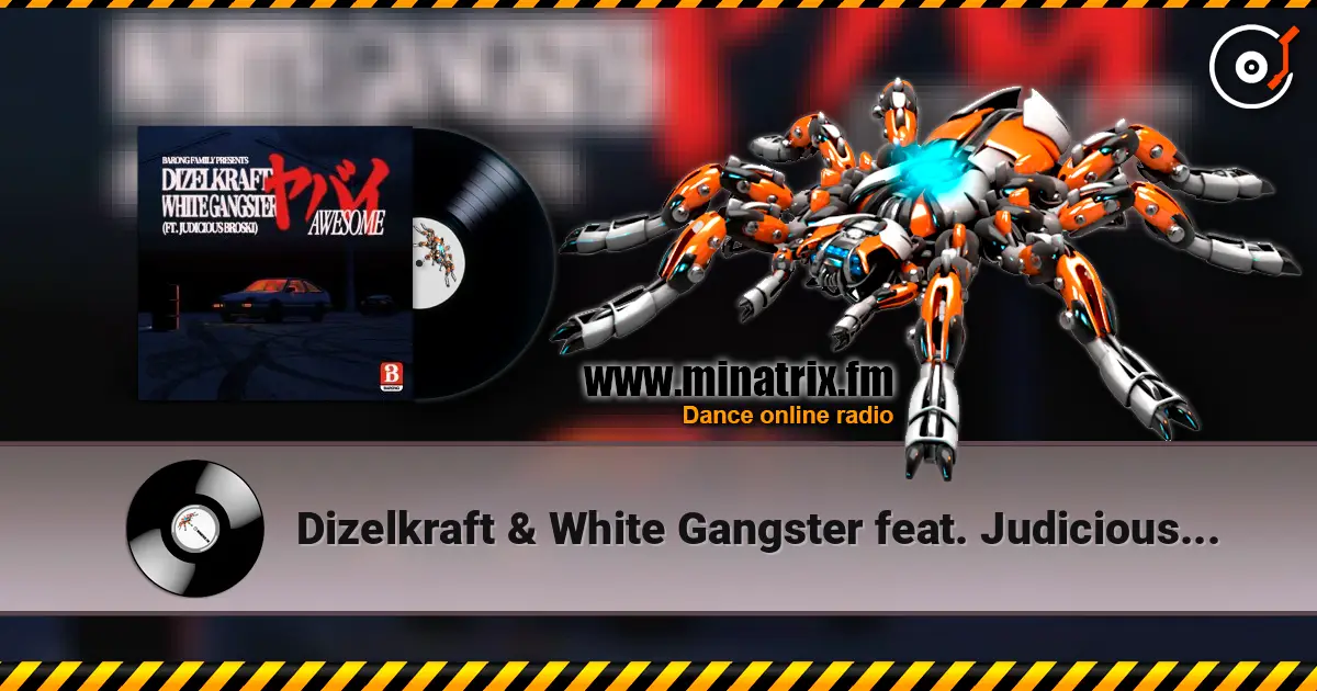 Dizelkraft & White Gangster feat. Judicious Broski - Awesome слушать онлайн в высоком качестве | Minatrix.FM