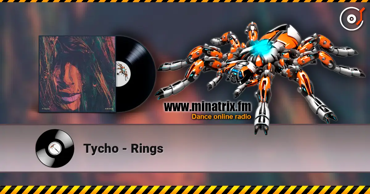 Tycho - Rings écouter en ligne en haute qualité | Minatrix.FM