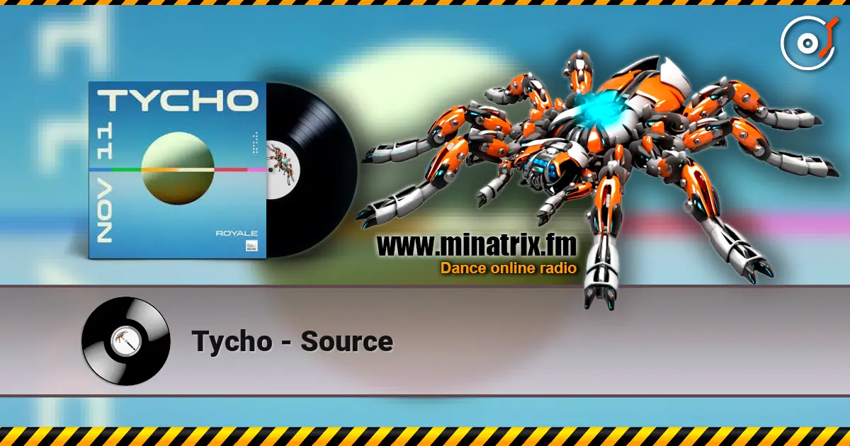 Tycho - Source слушать онлайн в высоком качестве | Minatrix.FM