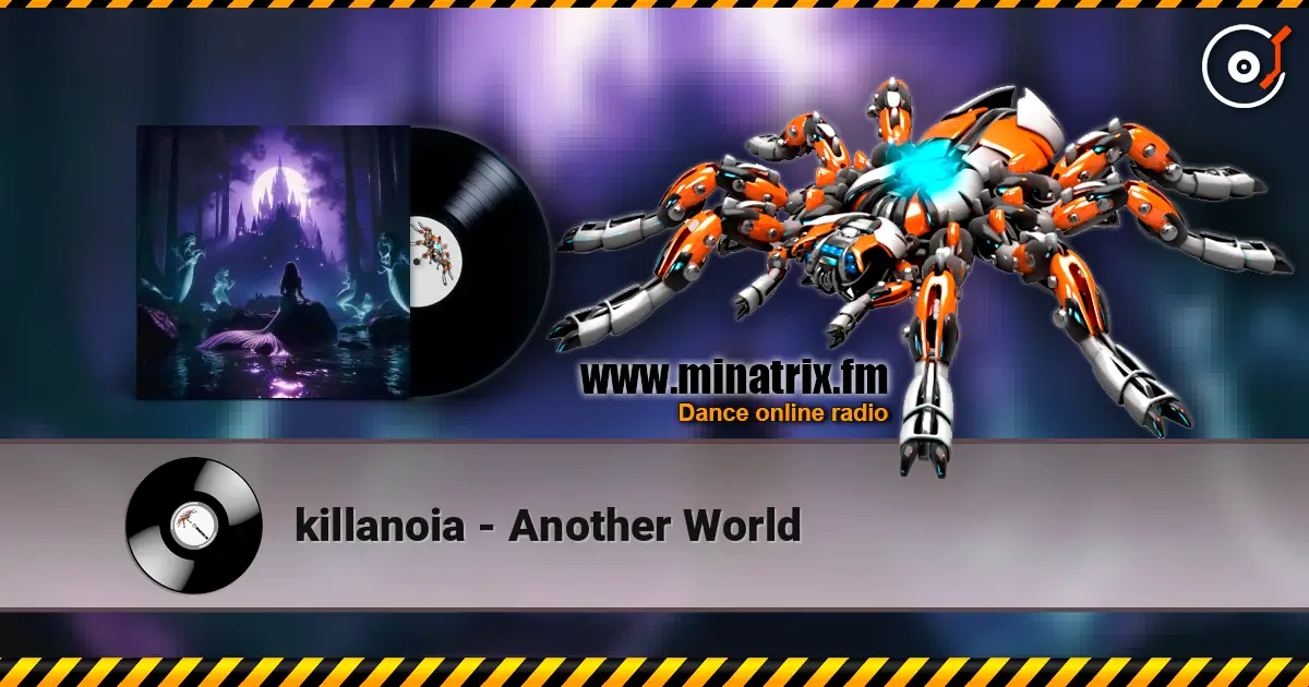 killanoia - Another World слушать онлайн в высоком качестве | Minatrix.FM
