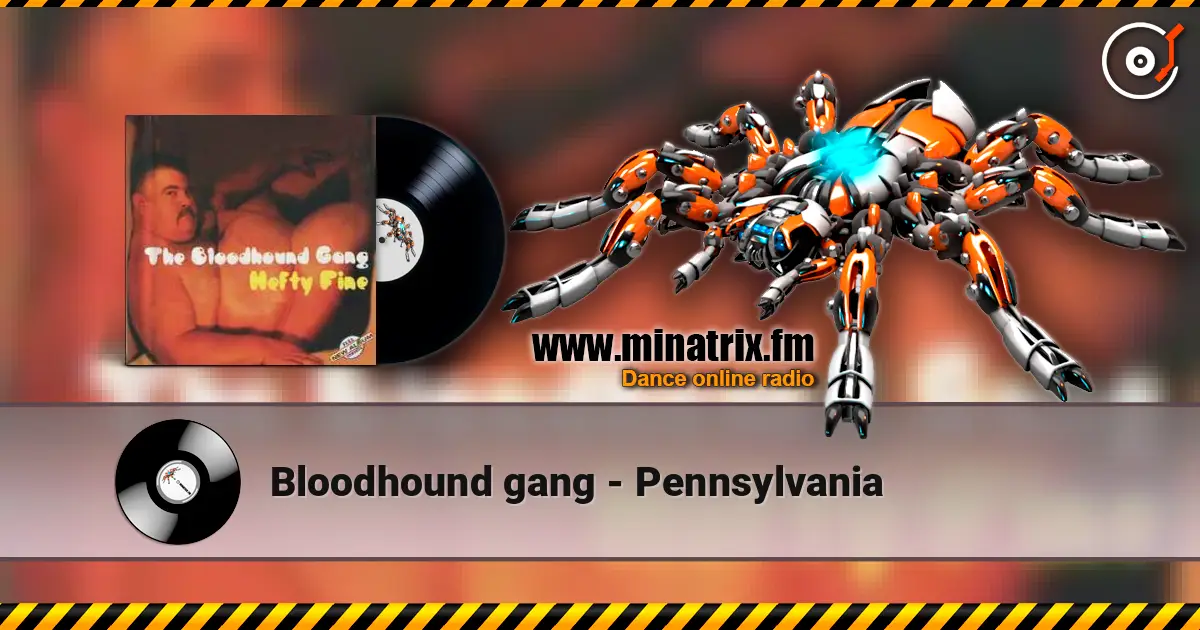 Bloodhound gang - Pennsylvania слушать онлайн в высоком качестве | Minatrix.FM