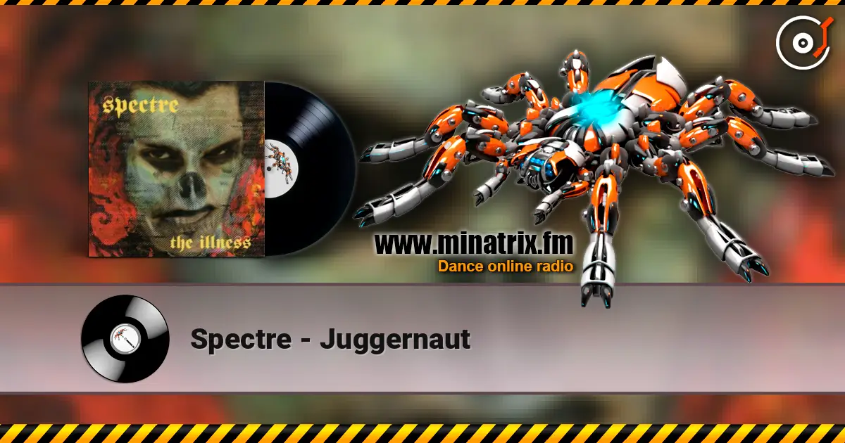 Spectre - Juggernaut слушать онлайн в высоком качестве | Minatrix.FM