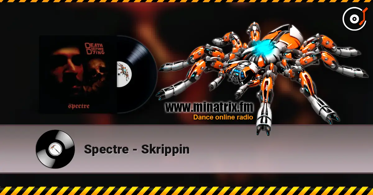 Spectre - Skrippin слушать онлайн в высоком качестве | Minatrix.FM