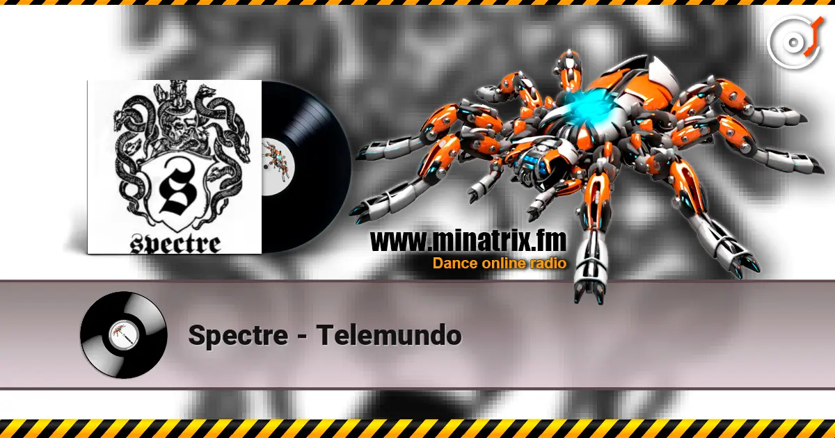 Spectre - Telemundo слушать онлайн в высоком качестве | Minatrix.FM