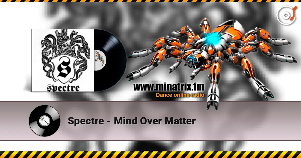 Spectre - Mind Over Matter слушать онлайн в высоком качестве | Minatrix.FM