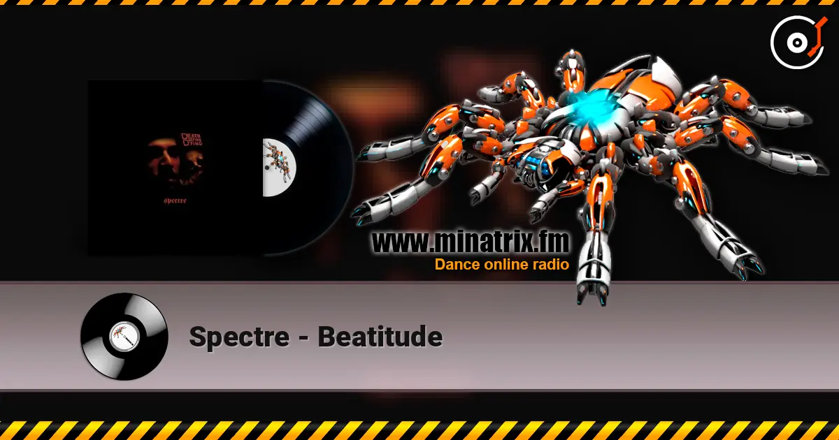 Spectre - Beatitude слушать онлайн в высоком качестве | Minatrix.FM