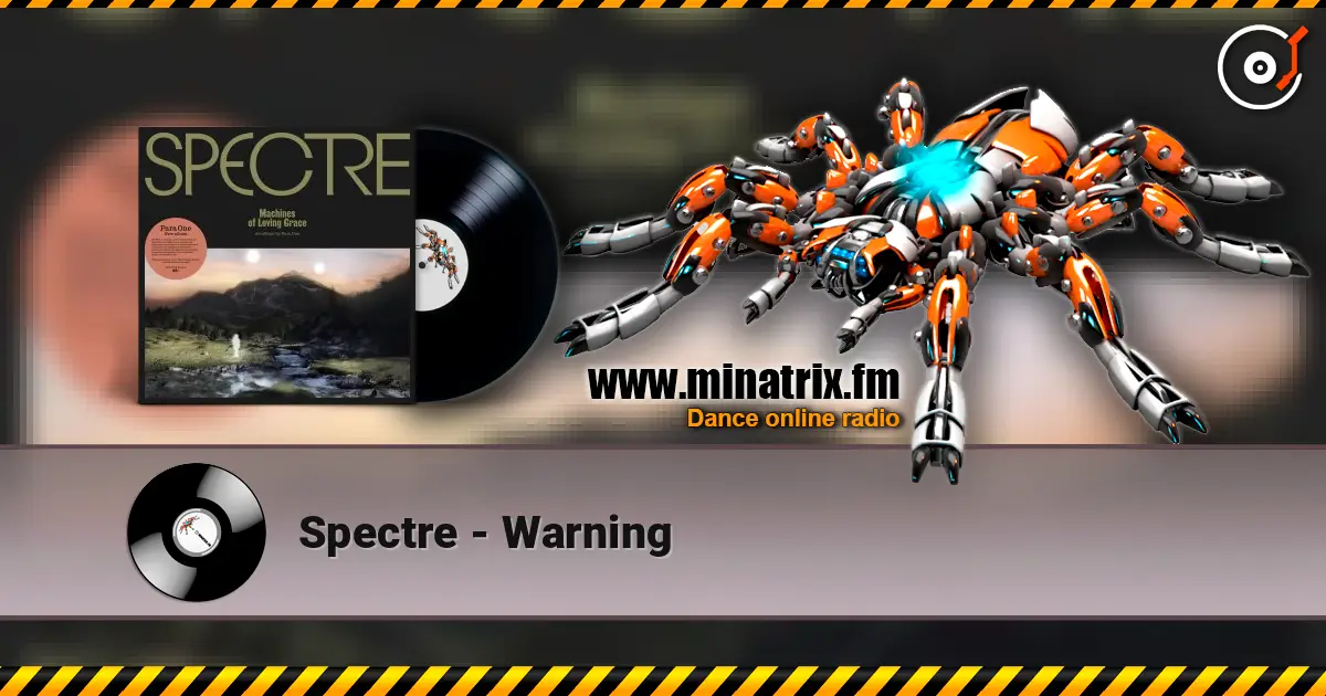 Spectre - Warning escuchar en línea en alta calidad | Minatrix.FM