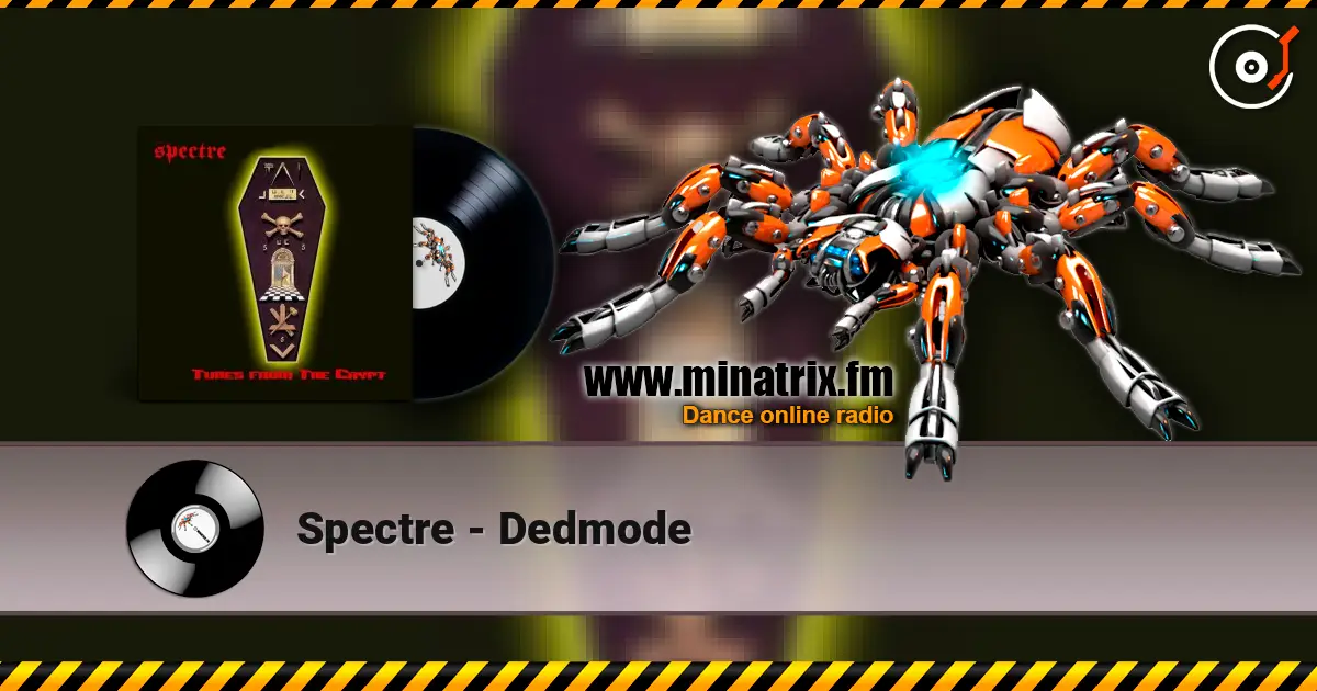 Spectre - Dedmode слушать онлайн в высоком качестве | Minatrix.FM