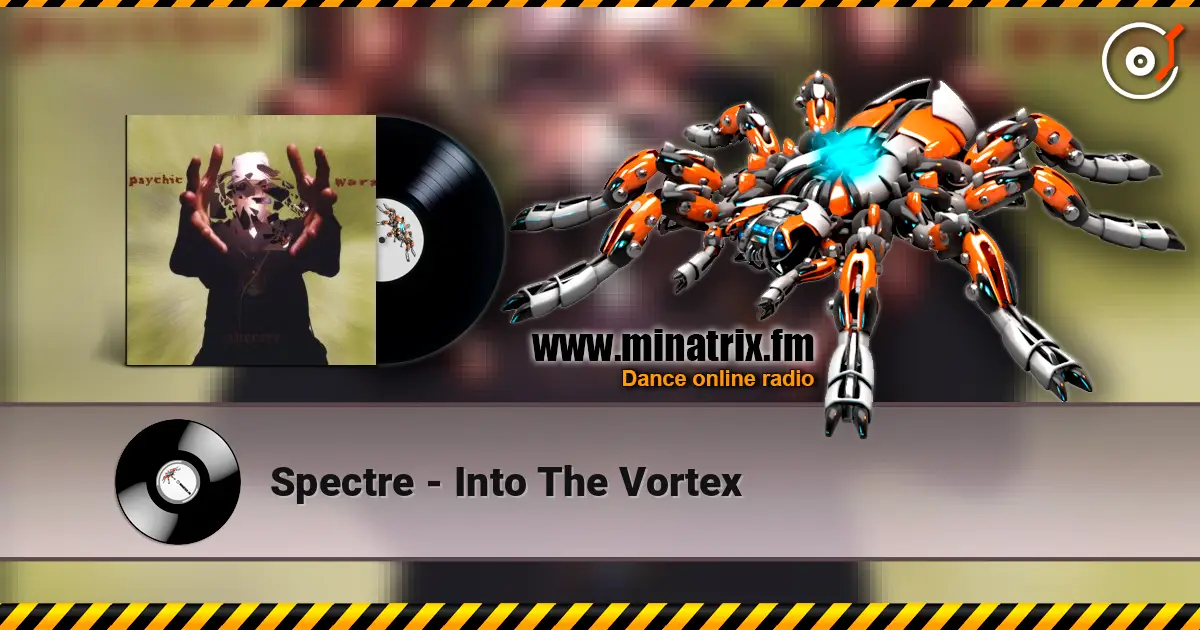 Spectre - Into The Vortex слушать онлайн в высоком качестве | Minatrix.FM