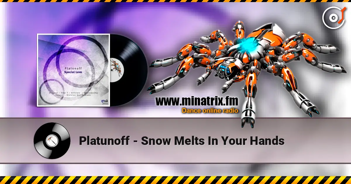 Platunoff - Snow Melts In Your Hands слухати онлайн у високій якості | Minatrix.FM