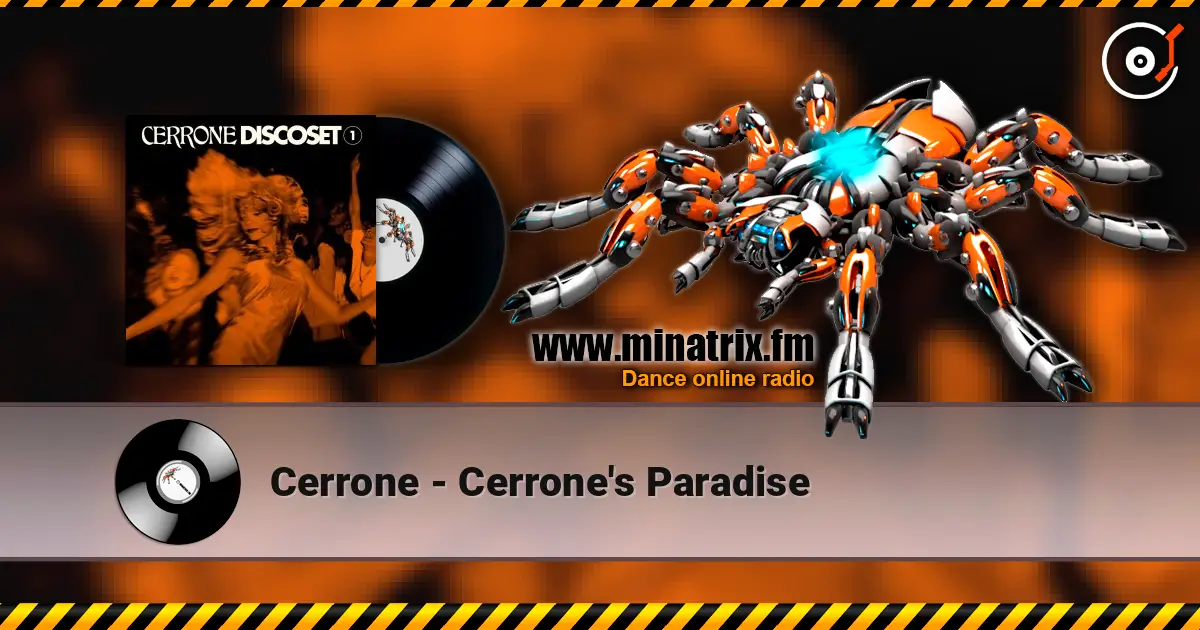 Cerrone - Cerrone's Paradise слушать онлайн в высоком качестве | Minatrix.FM