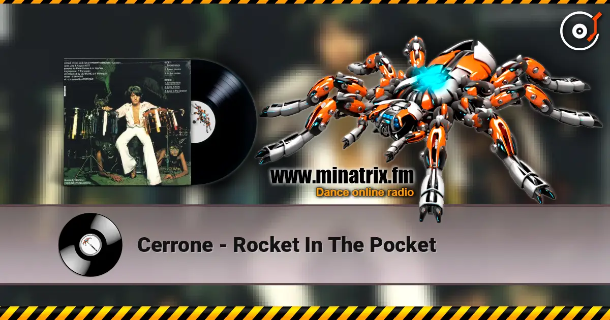 Cerrone - Rocket In The Pocket слушать онлайн в высоком качестве | Minatrix.FM