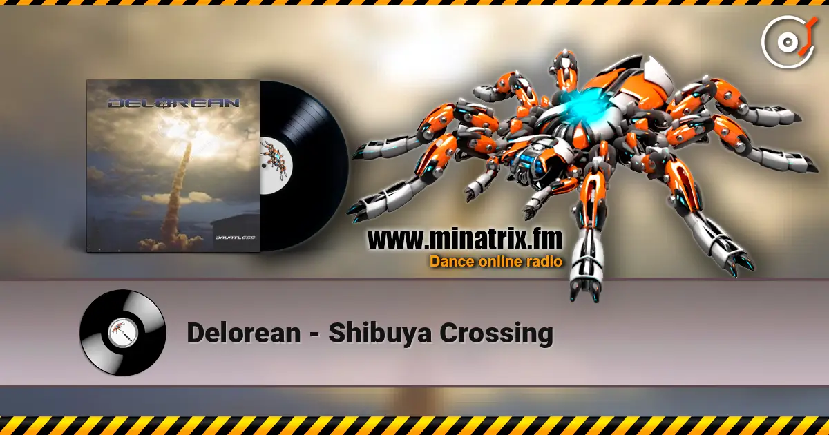 Delorean - Shibuya Crossing online in hoher Qualität hören | Minatrix.FM
