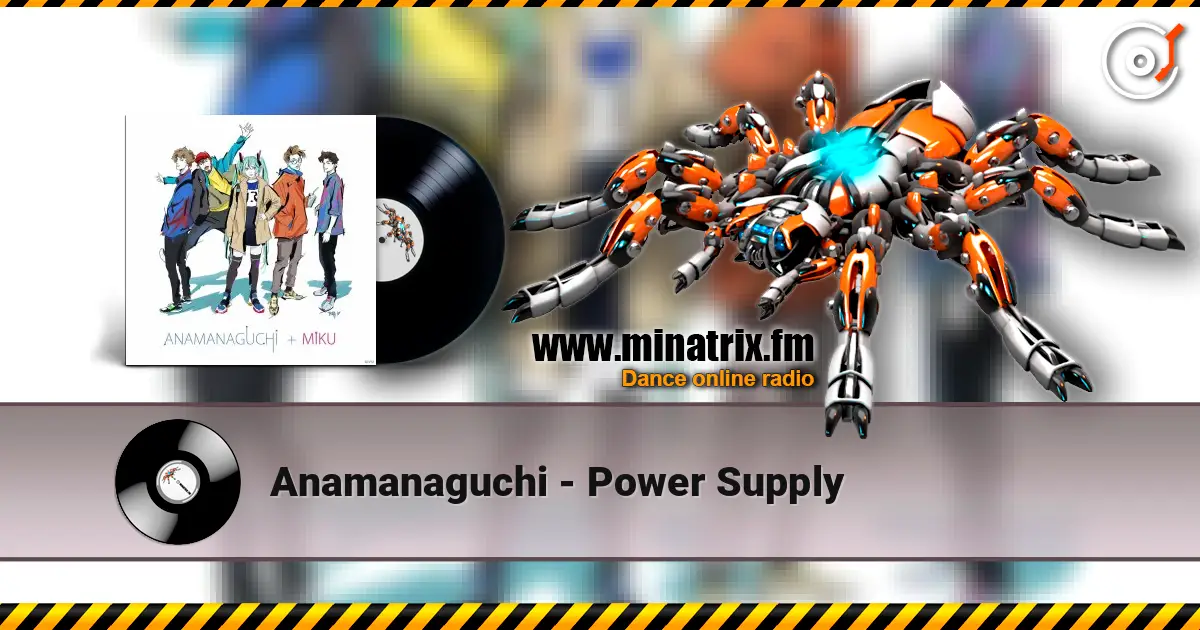 Anamanaguchi - Power Supply слушать онлайн в высоком качестве | Minatrix.FM