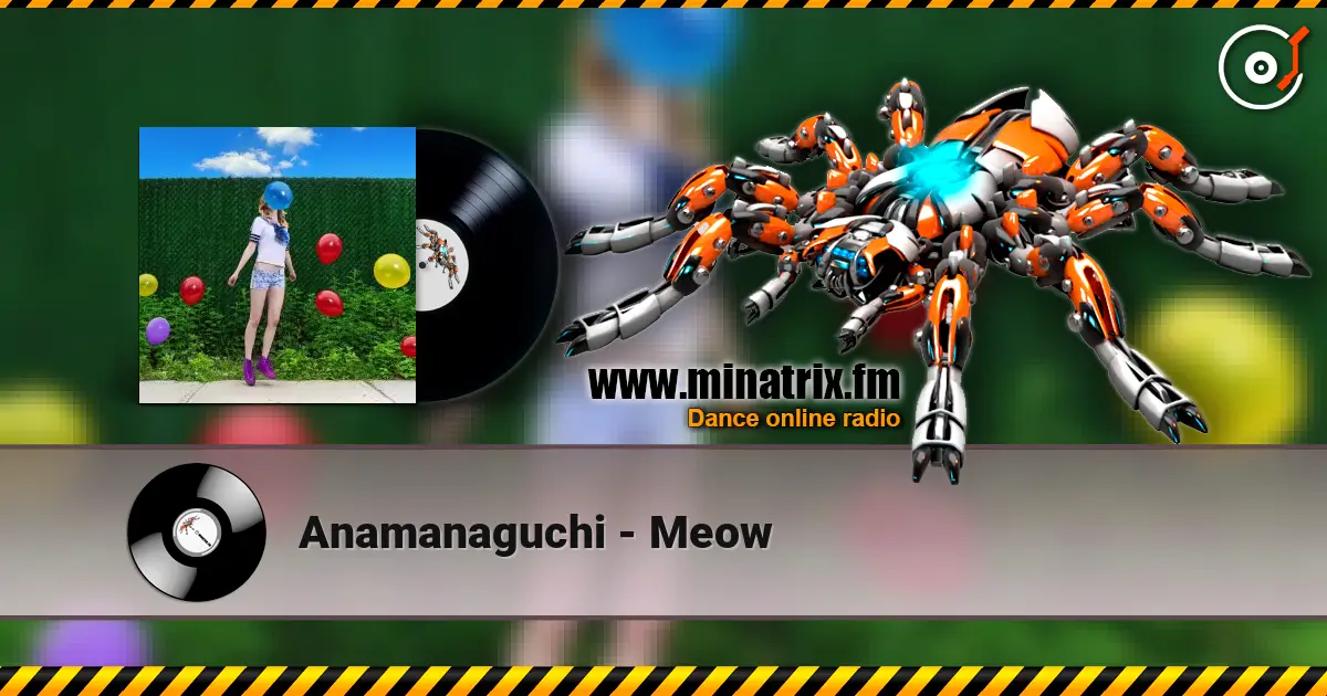 Anamanaguchi - Meow слушать онлайн в высоком качестве | Minatrix.FM