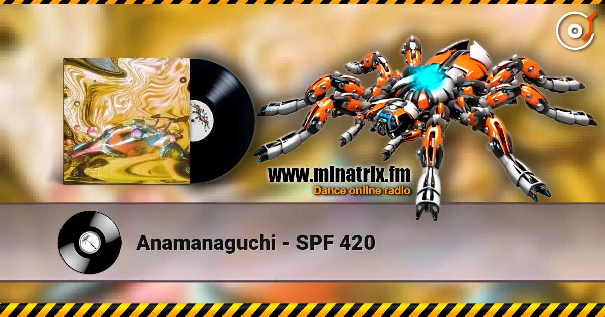 Anamanaguchi - SPF 420 слушать онлайн в высоком качестве | Minatrix.FM