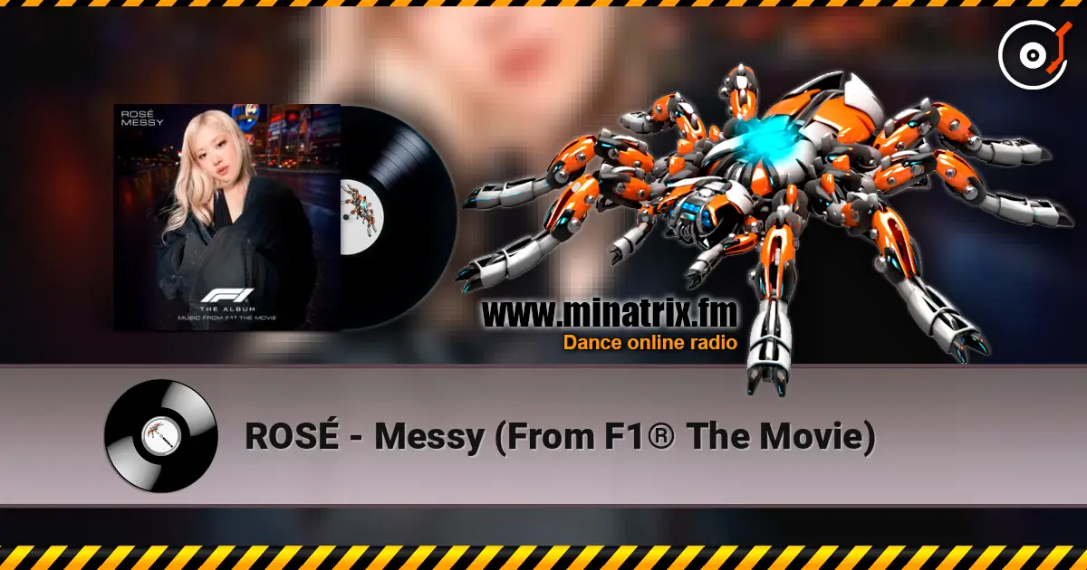 ROSÉ - Messy (From F1® The Movie) слушать онлайн в высоком качестве | Minatrix.FM
