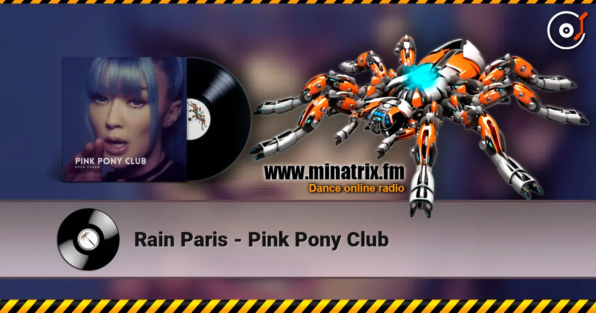 Rain Paris - Pink Pony Club 在线收听高音质 | Minatrix.FM