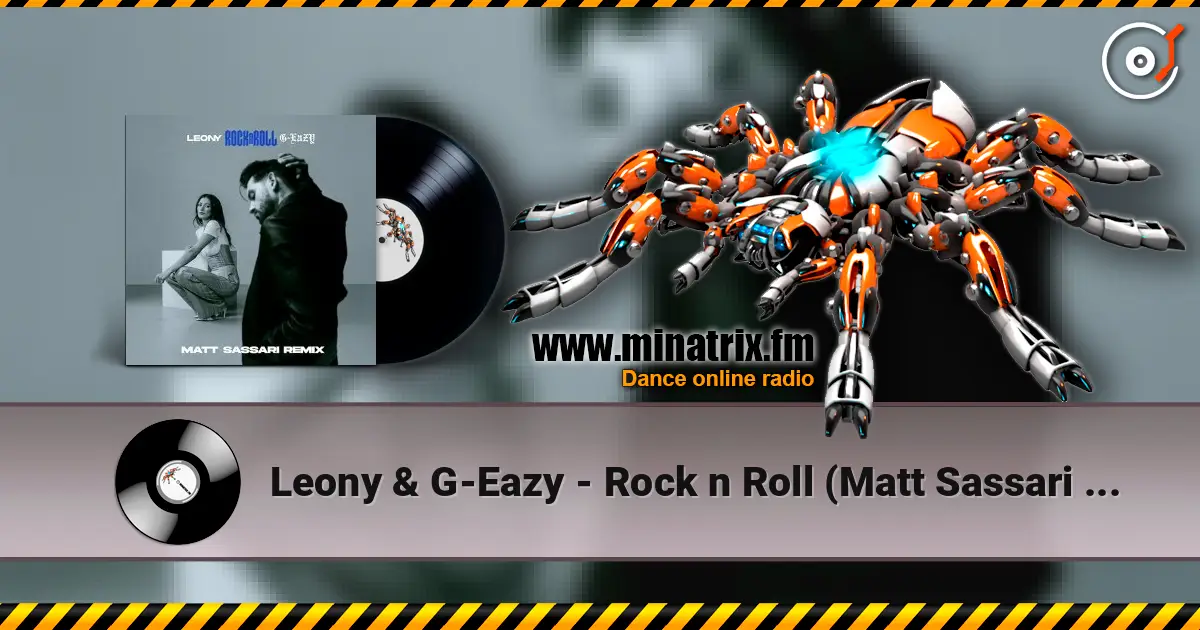 Leony & G-Eazy - Rock n Roll (Matt Sassari Remix) слушать онлайн в высоком качестве | Minatrix.FM