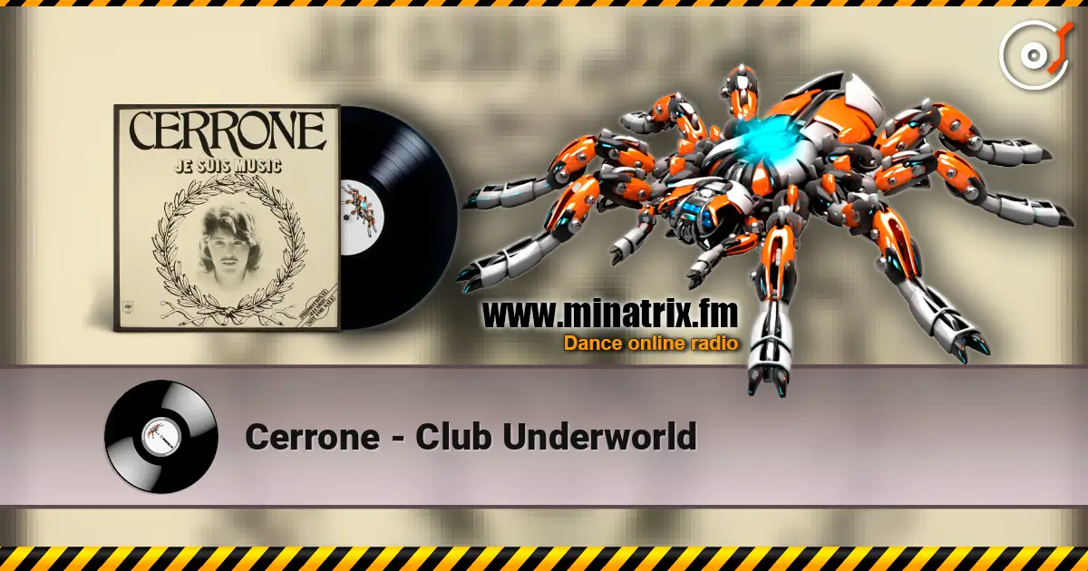 Cerrone - Club Underworld слушать онлайн в высоком качестве | Minatrix.FM