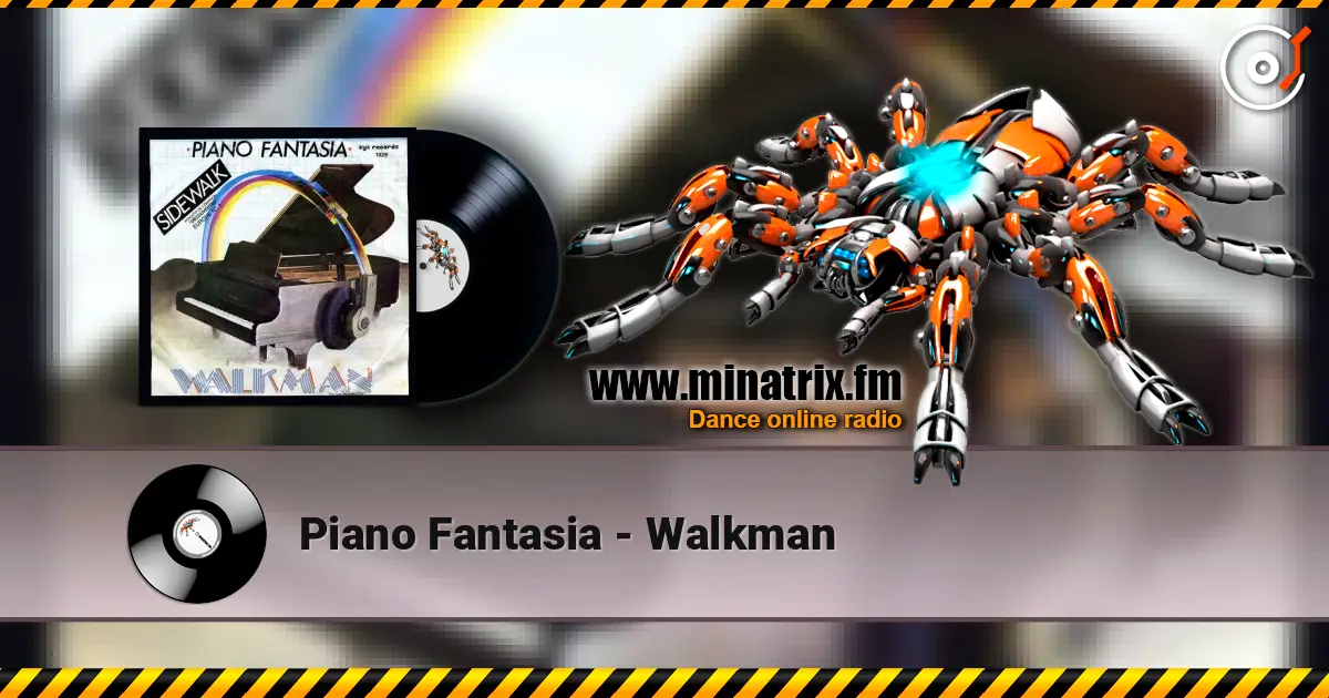 Piano Fantasia - Walkman слушать онлайн в высоком качестве | Minatrix.FM