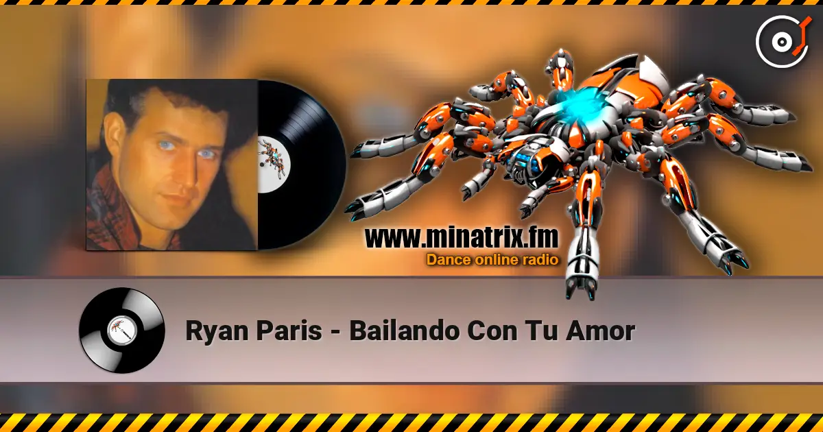 Ryan Paris - Bailando Con Tu Amor слушать онлайн в высоком качестве | Minatrix.FM