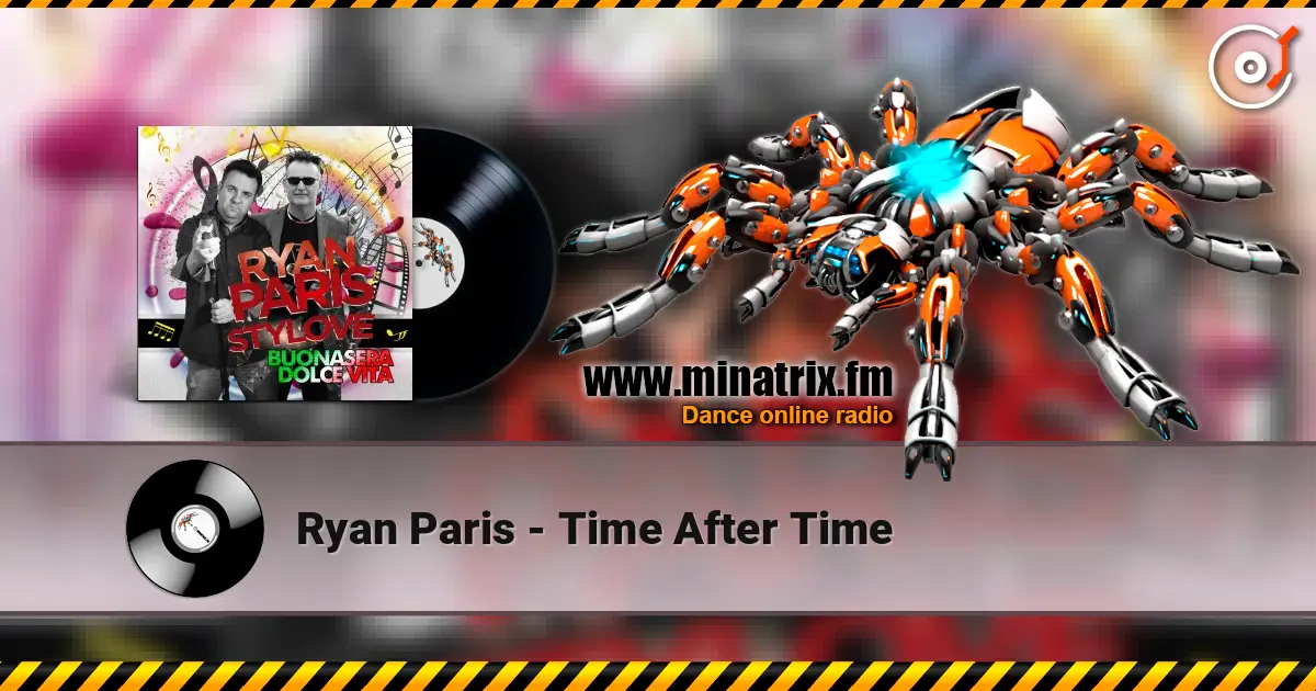 Ryan Paris - Time After Time слушать онлайн в высоком качестве | Minatrix.FM