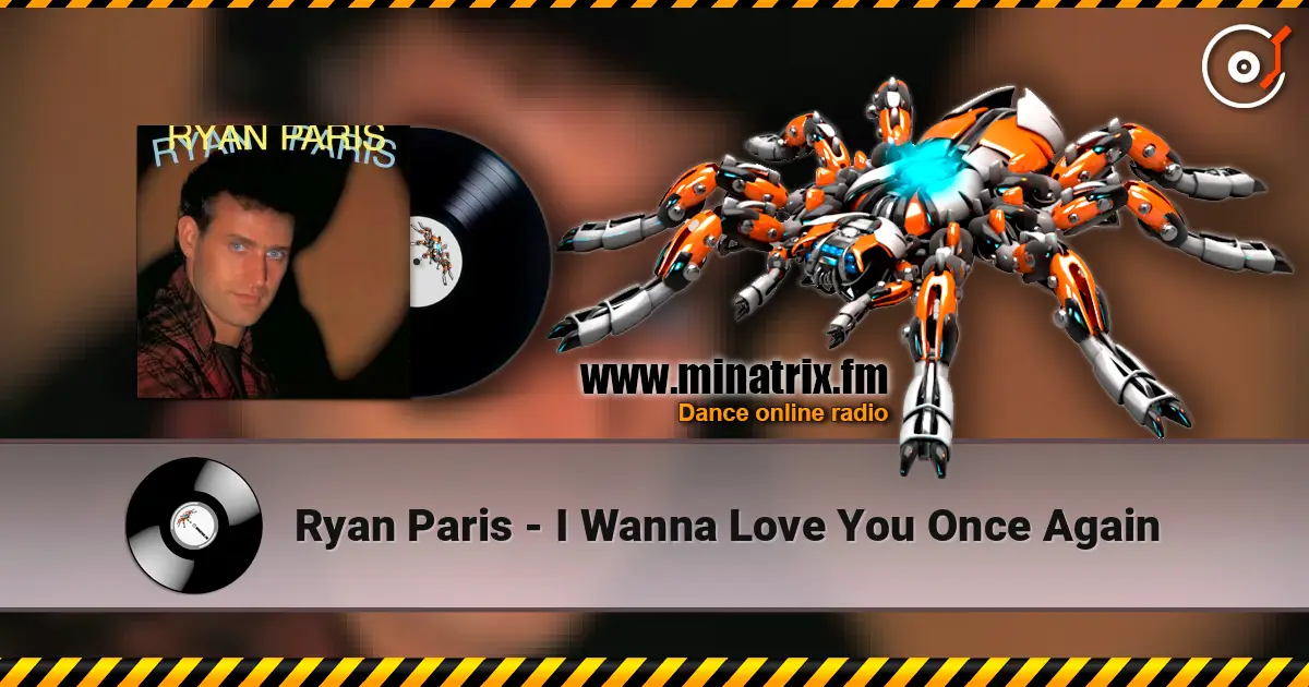 Ryan Paris - I Wanna Love You Once Again слушать онлайн в высоком качестве | Minatrix.FM