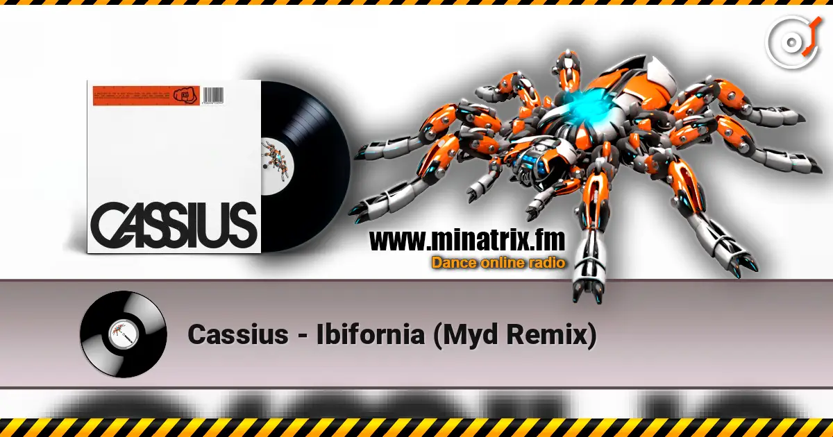 Cassius - Ibifornia (Myd Remix) escuchar en línea en alta calidad | Minatrix.FM