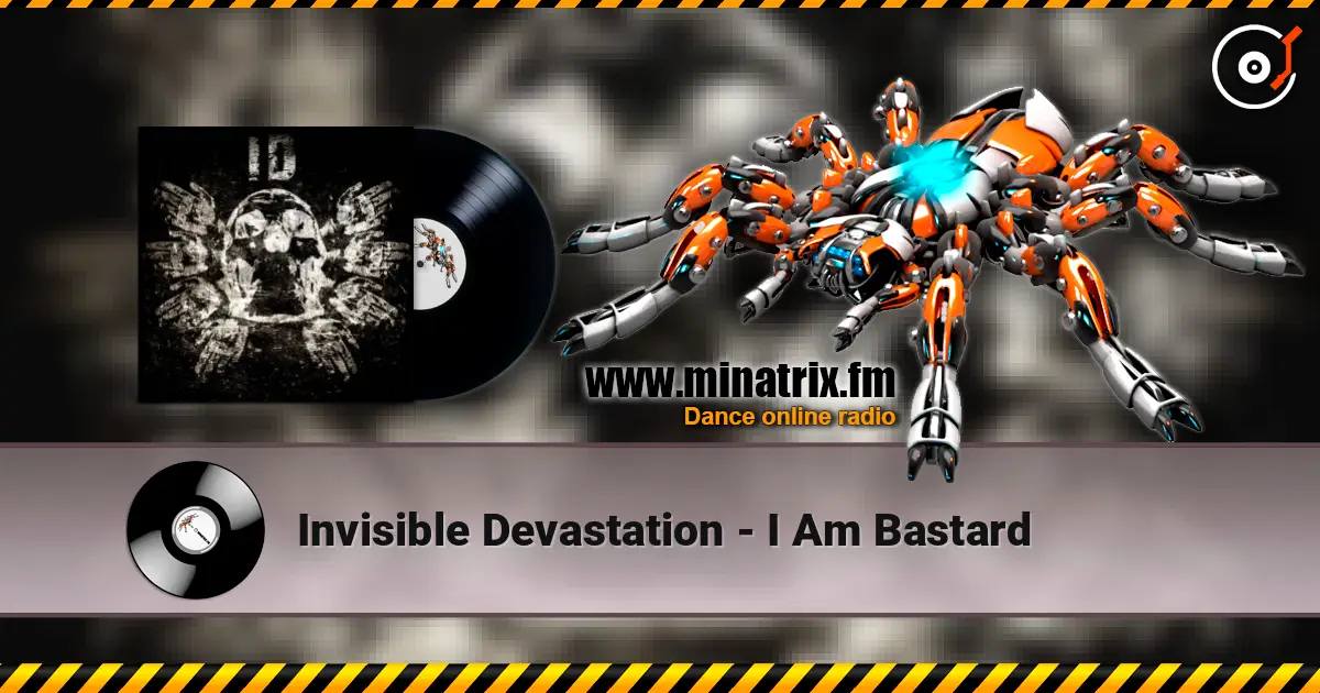 Invisible Devastation - I Am Bastard слушать онлайн в высоком качестве | Minatrix.FM