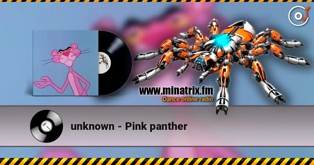 unknown - Pink panther online in hoher Qualität hören | Minatrix.FM