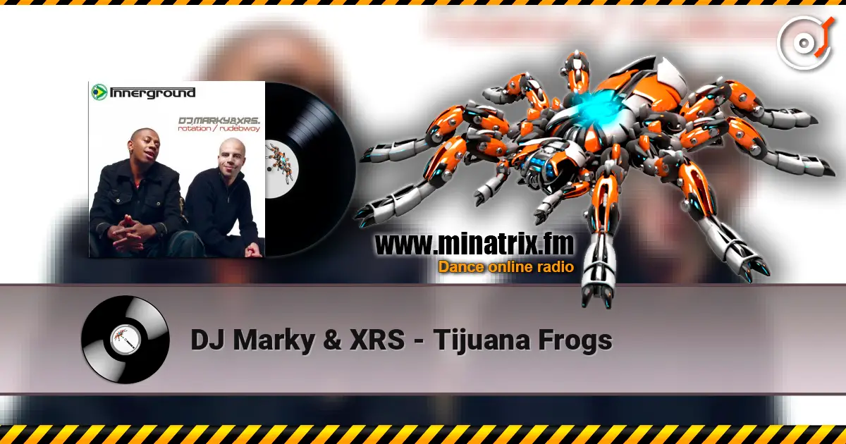 DJ Marky & XRS - Tijuana Frogs слушать онлайн в высоком качестве | Minatrix.FM