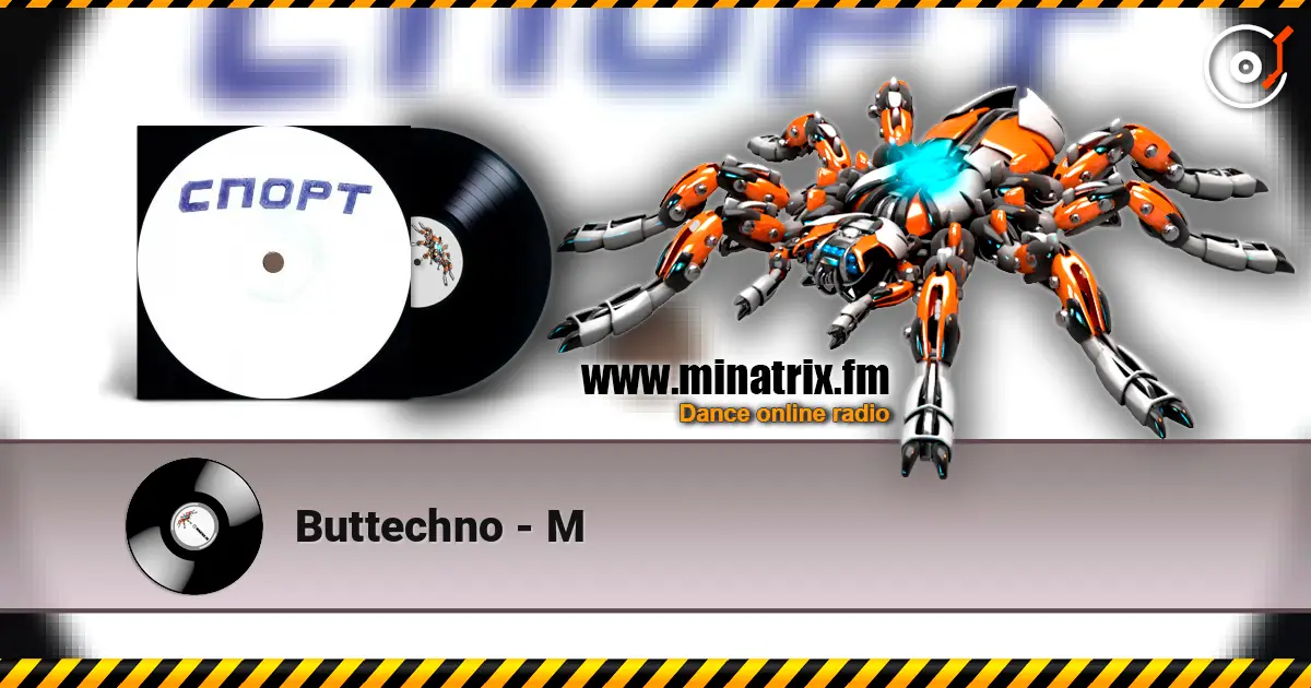 Buttechno - М слушать онлайн в высоком качестве | Minatrix.FM