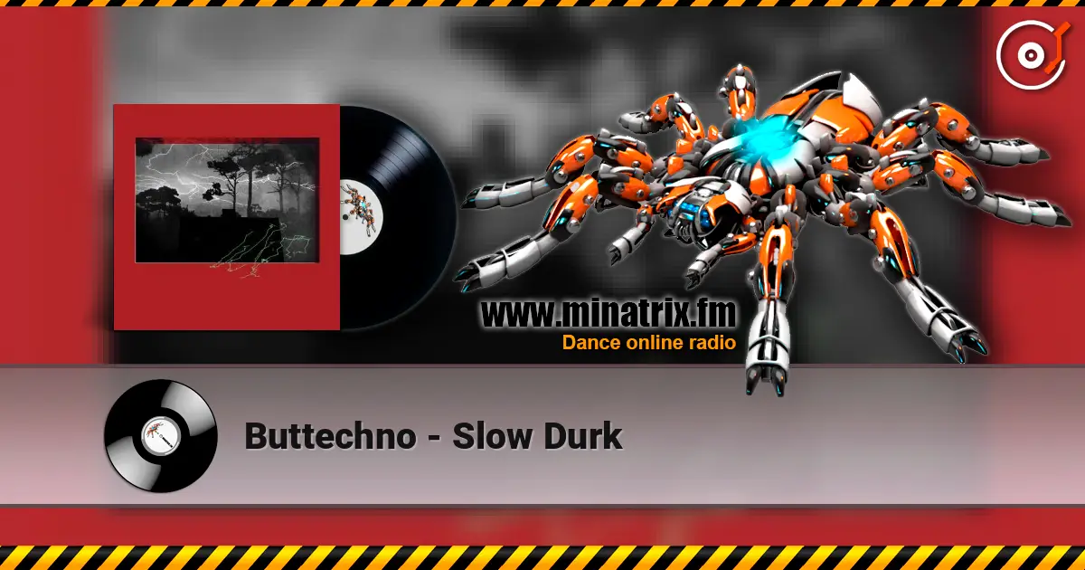 Buttechno - Slow Durk слушать онлайн в высоком качестве | Minatrix.FM