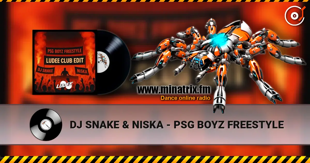 DJ SNAKE & NISKA - PSG BOYZ FREESTYLE слухати онлайн у високій якості | Minatrix.FM
