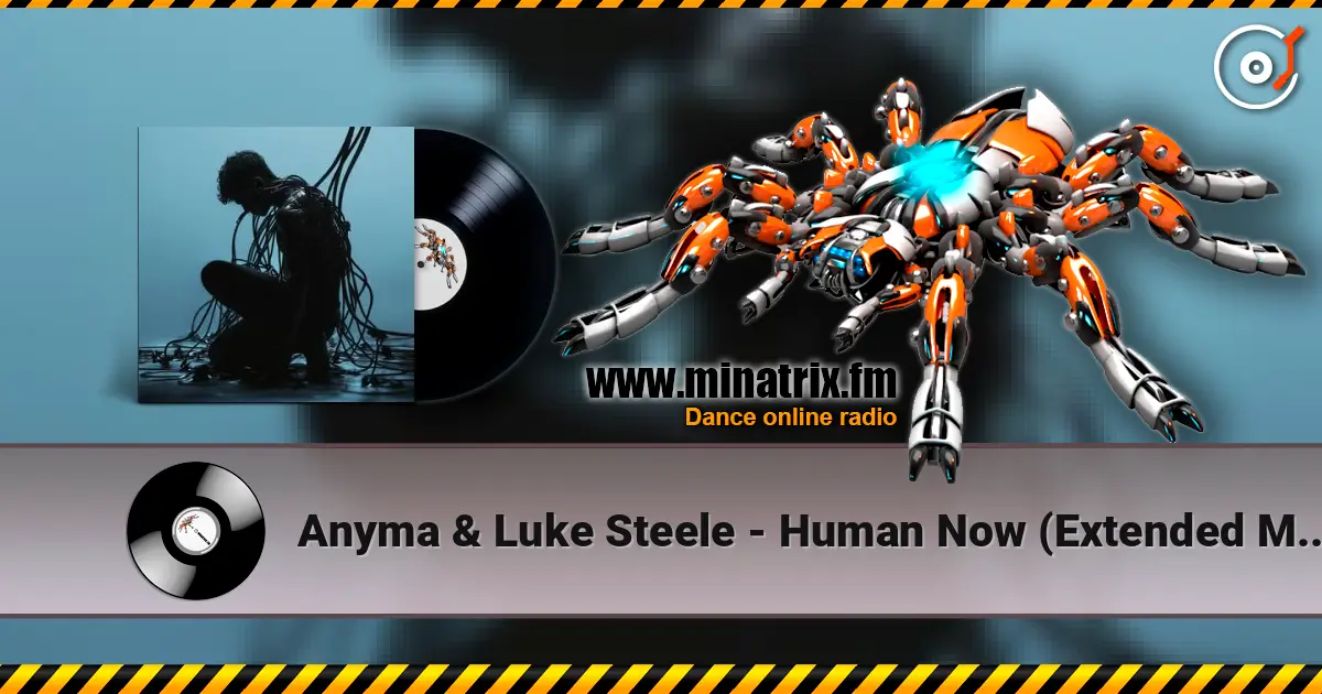Anyma & Luke Steele - Human Now (Extended Mix) слушать онлайн в высоком качестве | Minatrix.FM
