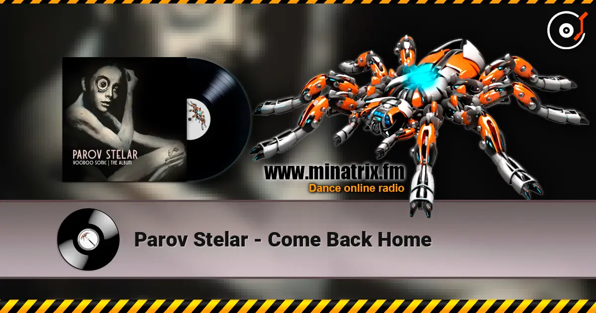 Parov Stelar - Come Back Home слухати онлайн у високій якості | Minatrix.FM
