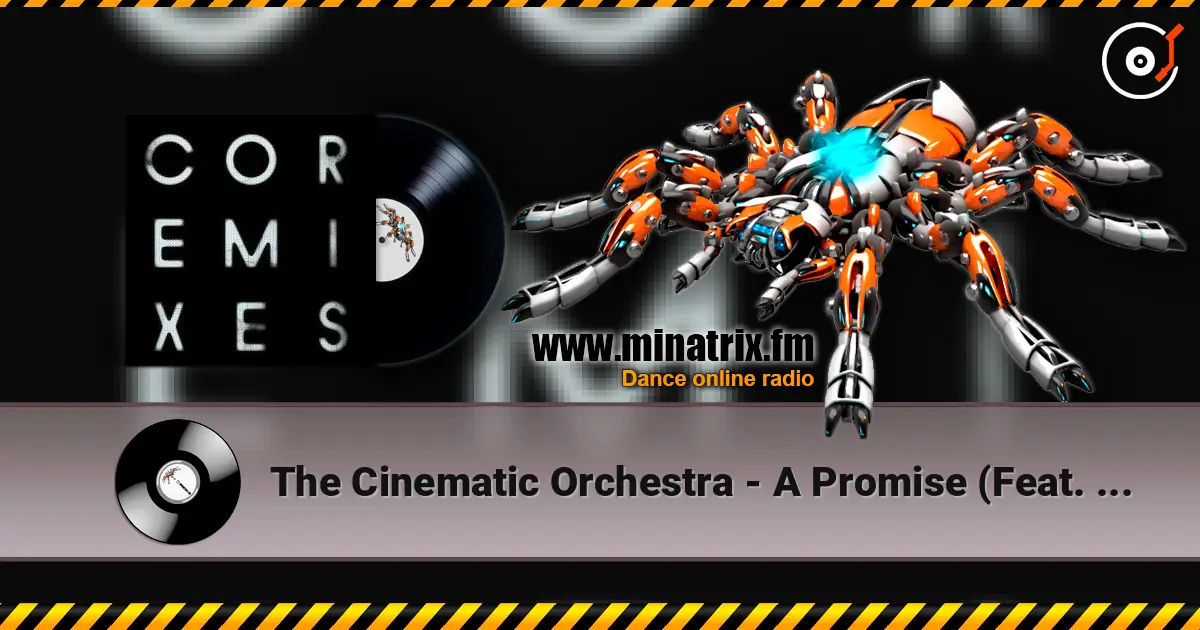 The Cinematic Orchestra - A Promise (Feat. Heidi Vogel) (Actress' The Sky Of Your Heart Will Rain Mix) online in hoher Qualität hören | Minatrix.FM