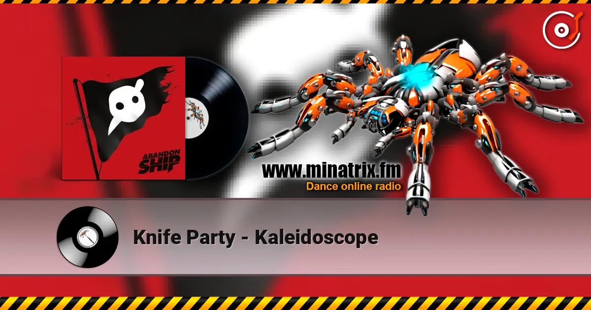 Knife Party - Kaleidoscope escuchar en línea en alta calidad | Minatrix.FM