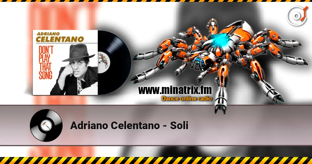 Adriano Celentano - Soli escuchar en línea en alta calidad | Minatrix.FM